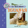 101 Facts about Pets: Iguanas